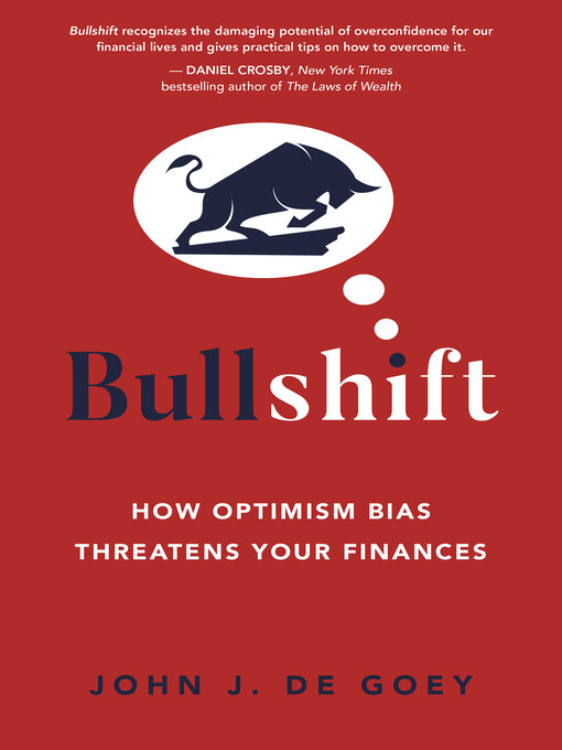 Title details for Bullshift by John J. De Goey - Available